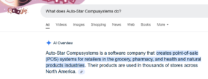 A screenshot of an AI-generated answer about Auto-Star Compusystems, highlighting their POS systems for grocery, pharmacy, and health industries, with structured and direct information optimized for answer engines