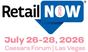 RetailNOW 2026 logo with event dates July 26-28, 2026 at Caesars Forum in Las Vegas.